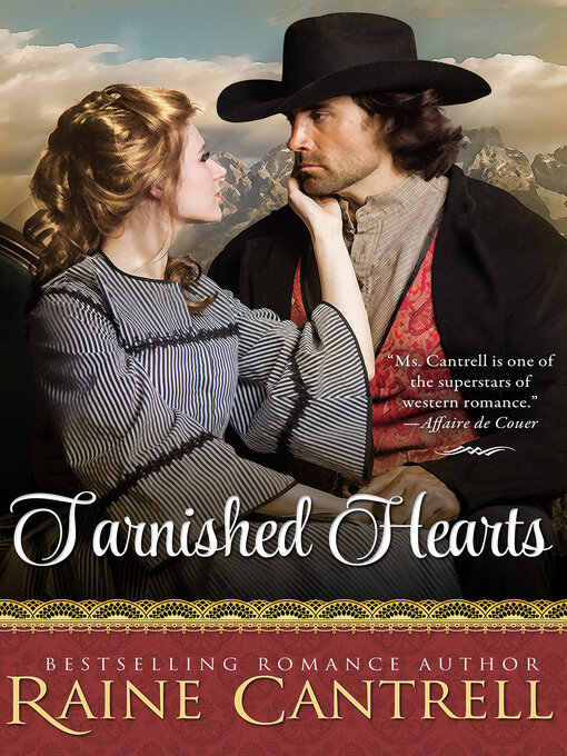 Title details for Tarnished Hearts by Raine Cantrell - Wait list